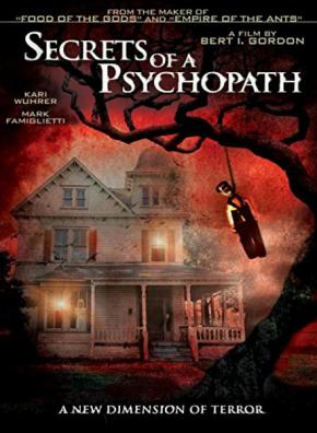 Secrets of a Psychopath/of a Psychopath电
影海报