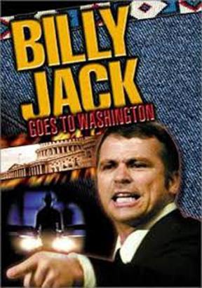 Billy Jack Goes to Washington/Jack Goes to Washington电
影海报