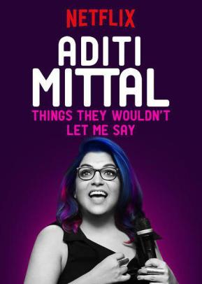 Aditi Mittal: Things They Wouldn