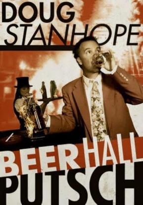 Doug Stanhope: Beer Hall Putsch/Stanhope: Beer Hall Putsch电
影海报