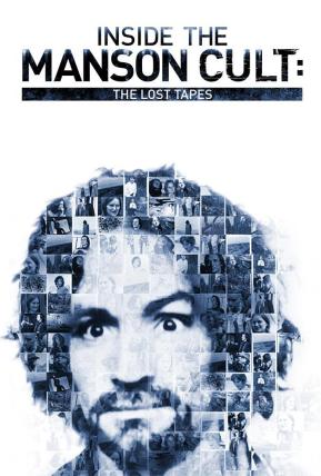 Inside the Manson Cult: The Lost Tapes/the Manson Cult: The Lost Tapes电
影海报