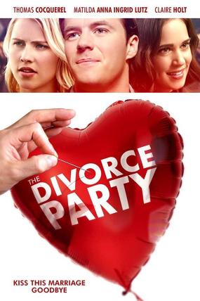 离婚派对/The Divorce Party电
影海报