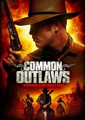 Common.Outlaws/Common电
影海报