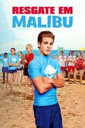 马里布救生队/Malibu Rescue: The Movie电
影海报