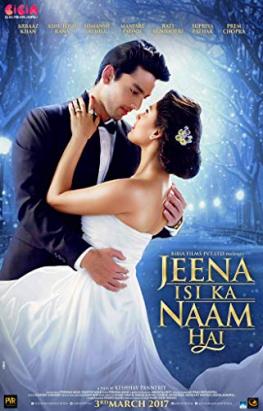 Jeena Isi Ka Naam Hai/Isi Ka Naam Hai电
影海报