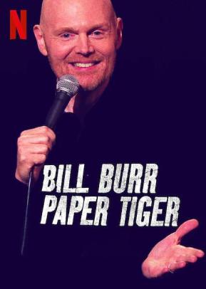 比尔·伯尔：纸老虎/Bill Burr: Paper Tiger电
影海报